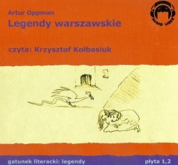 Legendy warszawskie, Artur Oppman - audiobook CD audio 