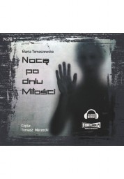 Nocą po dniu miłości, Marta Tomaszewska - audiobook płyta CD 