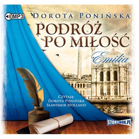 Podróż po miłość. Emilia, Dorota Ponińska - audiobook płyta CD mp3