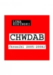 CHWDAB. Kroniki 2005-2006, Luna Kosiński - audiobook płyta CD mp3