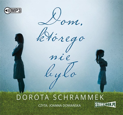Dom, którego nie było, Dorota Schrammek - audiobook płyta CD mp3