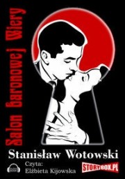 Salon baronowej Wiery, Stanislaw Antoni Wotowski - audiobook CD mp3