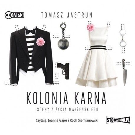  Kolonia karna. Sceny z życia małżeńskiego, Tomasz Jastrun - audiobook na płycie CD mp3
