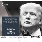 Rodzina Trumpów. Droga na szczyt, Łukasz Tomys - audiobook płyta CD mp3