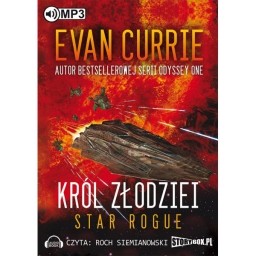 Król złodziei. Star Rogue, Evan Currie - audiobook płyta CD mp3