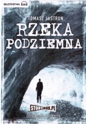  Rzeka podziemna, Tomasz Jastrun - audiobook CD mp3