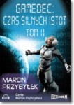 Gamedec: czas silnych istot, tom 2, Marcin Sergiusz Przybyłek - audiobook CD mp3