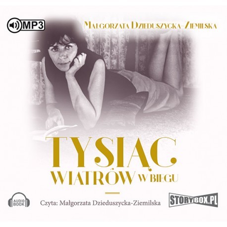 Tysiąc wiatrów w biegu, Małgorzata Dzieduszycka-Ziemilska - audiobook płyta CD mp3