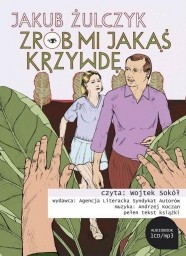 Zrób mi jakąś krzywdę, Jakub Żulczyk - audiobook płyta CD mp3