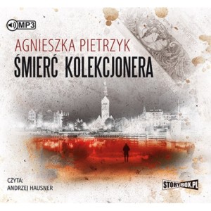 Śmierć kolekcjonera, Agnieszka Pietrzyk - audiobook na płycie CD mp3