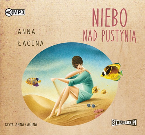 Niebo nad pustynią. Anna Łacina - audiobook CD mp3