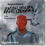 Zapiski oficera Armii Czerwonej, Sergiusz Piasecki - audiobook płyta CD mp3