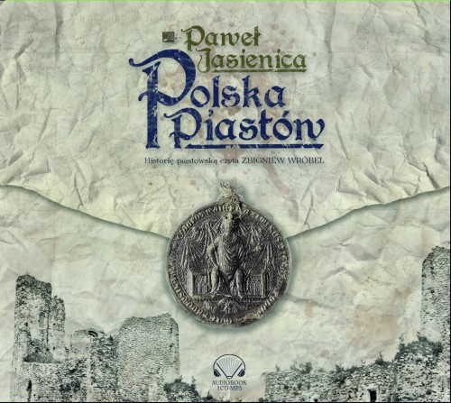 Polska Piastów, Paweł Jasienica - audiobook płyta CD mp3