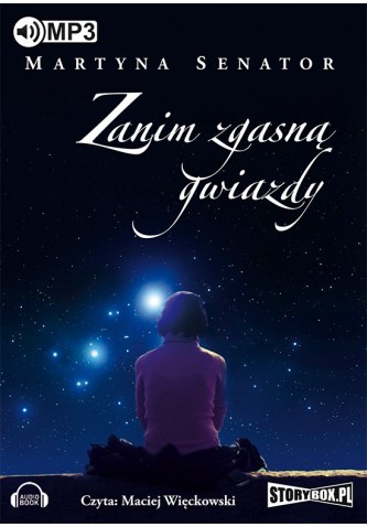 Zanim zgasną gwiazdy, Martyna Senator - audiobook płyta CD mp3