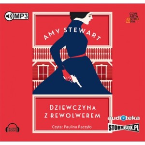 Dziewczyna z rewolwerem, Amy Stewart - audiobook na płycie CD mp3