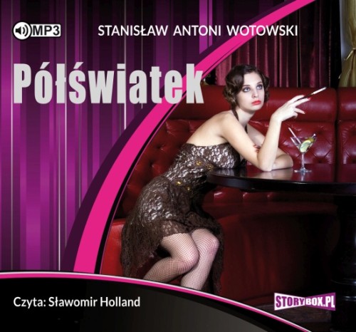 Półświatek, Stanisław Antoni Wotowski - audiobook płyta CD - mp3