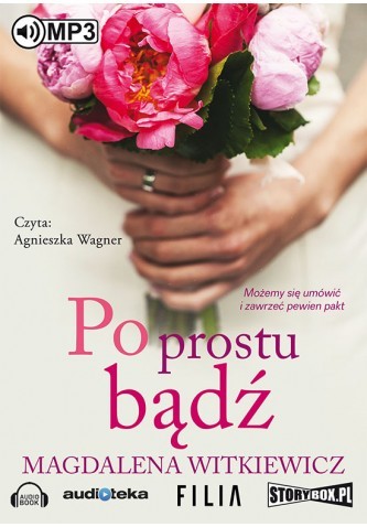 Po prostu bądź, Magdalena Witkiewicz - audiobook płyta CD mp3
