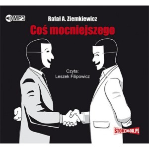 Coś mocniejszego, Rafał A. Ziemkiewicz - audiobook płyta CD - mp3