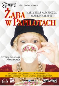 Żaba w papilotach, Elżbieta Narbutt, Maria Biłas-Najmrodzka - audiobook CD mp3