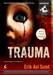 Trauma, Erik Axl Sund - audiobook płyta CD