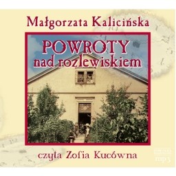 Powroty nad Rozlewiskiem, Małgorzata Kalicińska - audiobook płyta CD - mp3