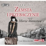Zemsta i przebaczenie, tom 4, Morze kłamstwa, Joanna Jax - audiobook na płycie CD mp3