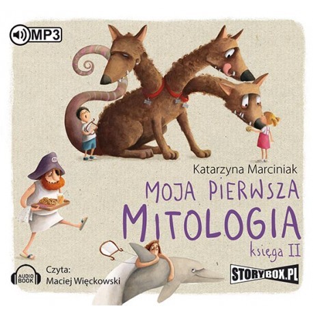 Moja pierwsza mitologia, księga II, Katarzyna Marciniak - audiobook płyta CD mp3
