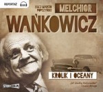 Królik i oceany, Melchior Wańkowicz - audiobook płyta CD - mp3