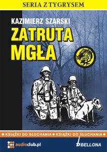 Zatruta mgła, Kazimierz Szarski - audiobook płyty CD audio