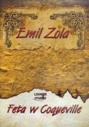 Feta w Coqueville, Emil Zola - audiobook płyta CD - mp3