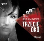Trzecie oko, Anna Onichimowska - audiobook CD mp3