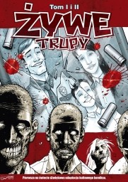 Żywe trupy, tom I i II, na podstawie komiksu Roberta Kirkmana The Walking Dead - słuchowisko - audiobook płyta CD - mp3