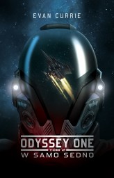 Odyssey One. Tom II. W samo sedno, Evan Currie - audiobook płyta CD - mp3