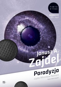 Paradyzja, Janusz A. Zajdel - audiobook płyta CD mp3