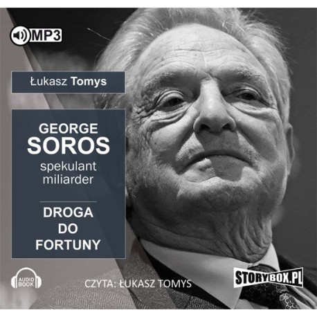 George Soros. Spekulant i miliarder. Droga do fortuny - audiobook na płycie CD mp3