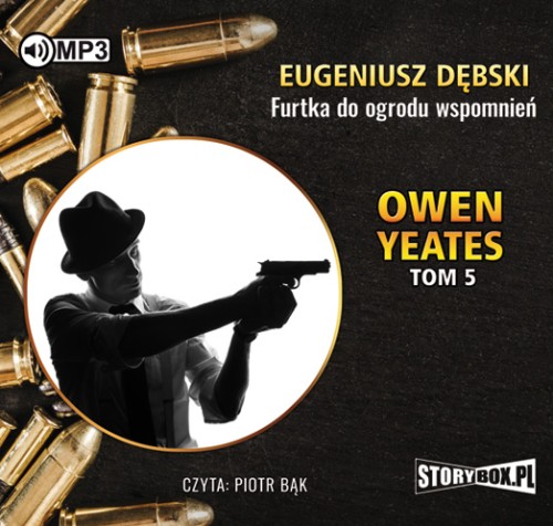 Owen Yeates, tom 5. Furtka do ogrodu wspomnień, Eugeniusz Dębski - audiobook na płycie CD mp3