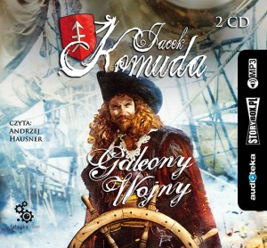 Galeony wojny, Jacek Komuda - audiobook na płycie CD mp3