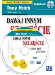 Dawaj innym szczęście, Tony Hsieh - audiobook płyta CD - mp3