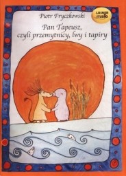 Pan Tapeusz, czyli przemytnicy, lwy i tapiry, Piotr Fryczkowski - audiobook CD mp3