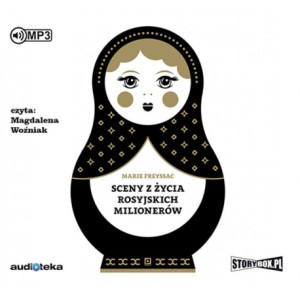 Sceny z życia rosyjskich milionerów, Marie Freyssac - audiobook płyta CD mp3