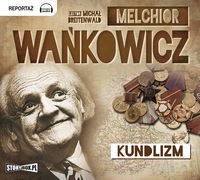 Kundlizm, Melchior Wańkowicz - audiobook płyta CD mp3
