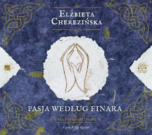 Północna droga, tom 3, Pasja według Einara, Elżbieta Cherezińska - audiobook na płycie CD mp3