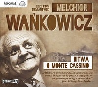 Bitwa o Monte Cassino, Melchior Wańkowicz - audiobook płyta CD