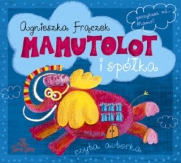 Mamutolot i spółka, Agnieszka Frączek - audiobook CD - audio