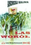 Las wokół, Andrzej Kalinin - audiobook CD mp3