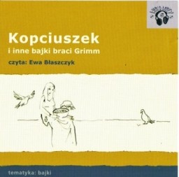 Kopciuszek i inne bajki braci Grimm - audiobook dla dzieci