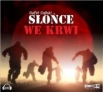 Słońce we krwi, Rafał Dębski - audiobook CD
