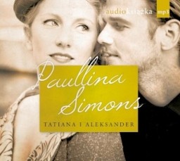 Tatiana i Aleksander, Paullina Simons - audiobook CD mp3
